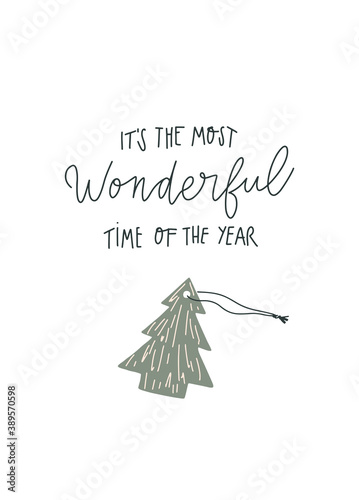 Vector handwritten Christmas quote : it s the most wonderful time of the year and Hand drawn herringbone toy