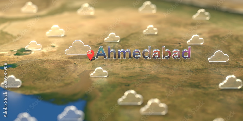 Cloudy weather icons near Ahmedabad city on the map, weather forecast related 3D rendering Cloudy weather icons near Ahmedabad city on the map, weather forecast related 3D rendering