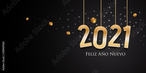 2021 New Year Spanish greeting card (Feliz Año Nuevo 2021). Spanish 2021 New Year Version. Spanish 2021 Happy New Year background.