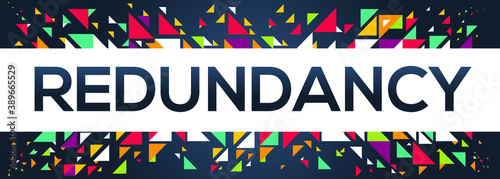 creative colorful (redundancy) text design ,written in English language, vector illustration.
