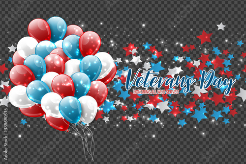 Veterans Day. Honoring all who served. USA style decoration graphics. American National holiday design concept decoration graphics. Red and blue bunch of balloons. Vector illustration.