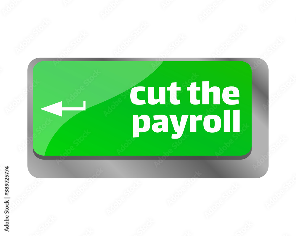Cut the payroll . Close up of keyboard, enter computer key. Cut the payroll . Close up of keyboard, enter computer key.