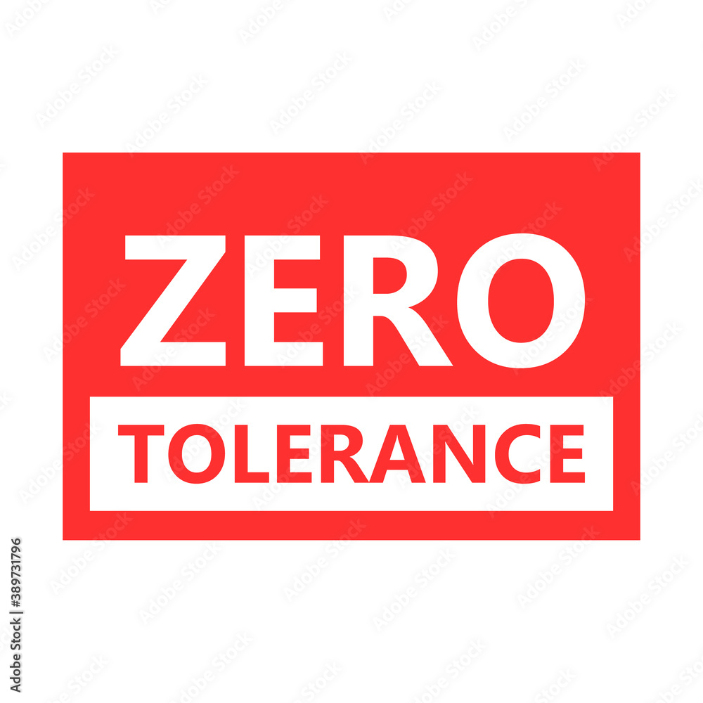 Zero tolerance red sign design. Clipart image. Zero tolerance red sign design. Clipart image.
