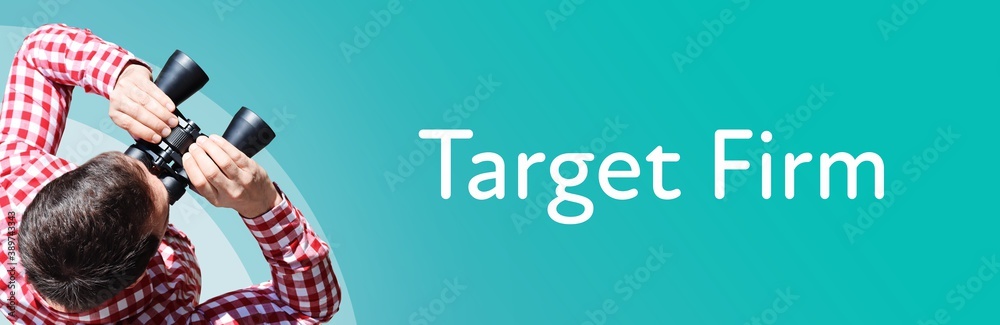 Fototapeta premium Target Firm. Man observing with binoculars. Focus on text/word. Panorama format. Blue/turquoise background.