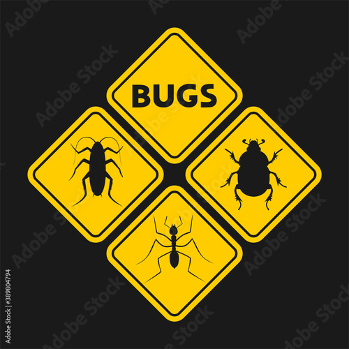 Bug sign design