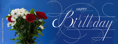 Photography postcard , Internet banner , flat lay with a birthday greeting, with the inscrip