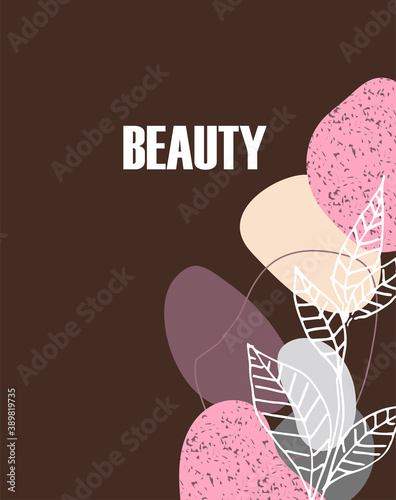 abstract background for cosmetics products, inscription beauty. Different shapes with texture and floral ornament leaves.