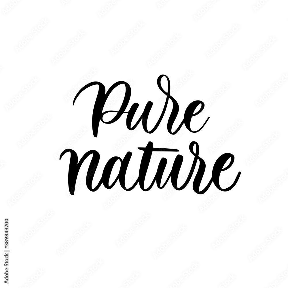 Obraz premium Pure nature hand lettering eco label sticker.