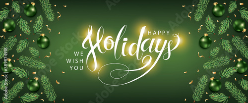 Happy Holidays Green Christmas Background. Christmas Winter Holidays lettering banner