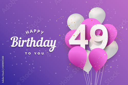 Happy 49th birthday balloons greeting card background. 49 years anniversary. 49th celebrating with confetti. Vector stock	
