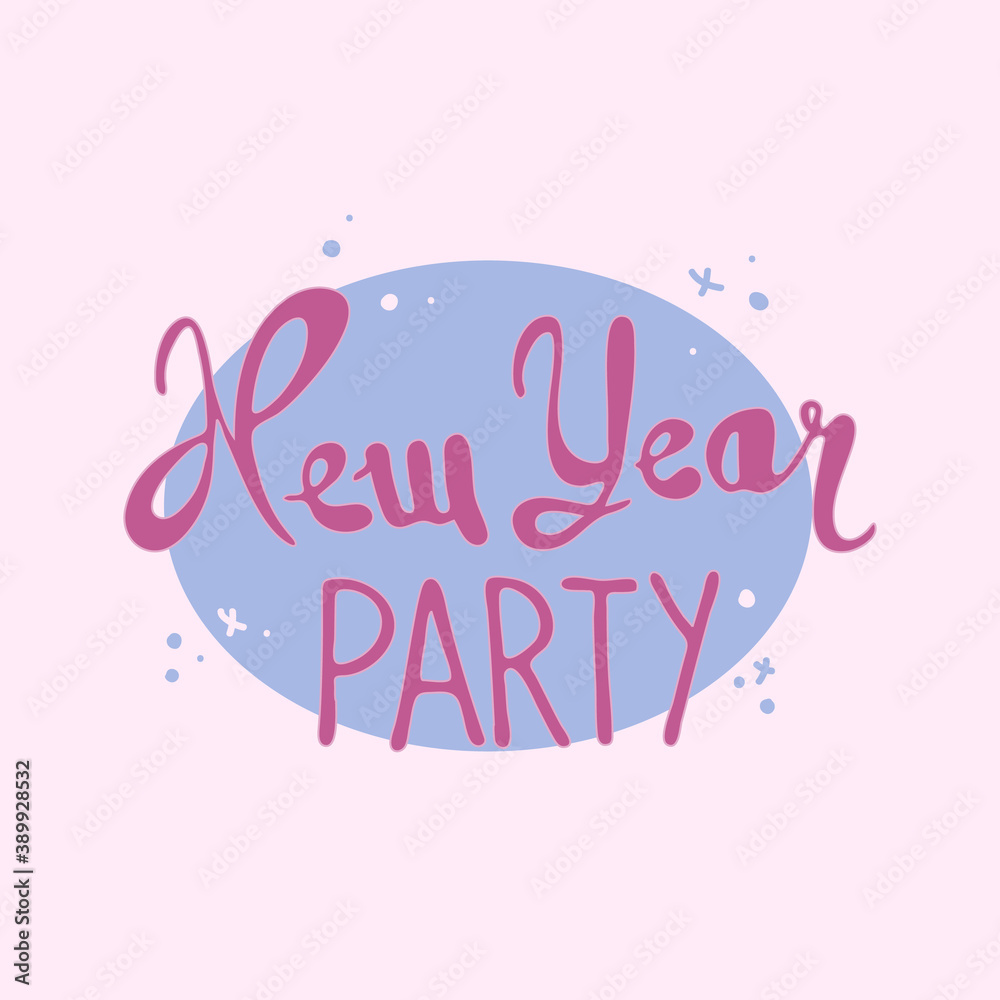 Lettering New Year party on a blue background. Vector illustration.