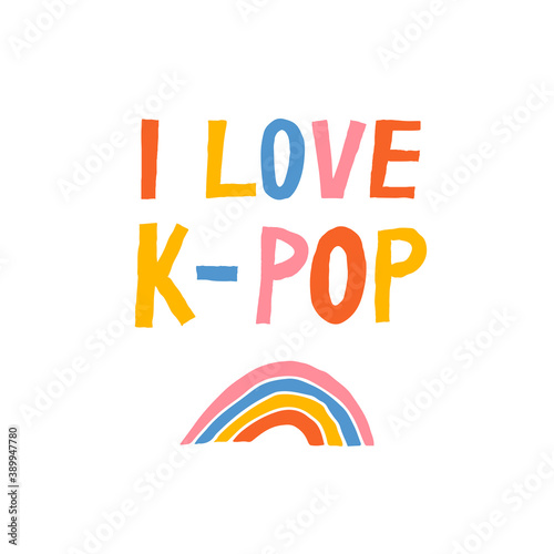 I love k pop lettering sign and trendy rainbow. Korean popular music fan concept. Fun multicolored letters isolated on white background. Cute sticker, poster print template. Modern vector illustration