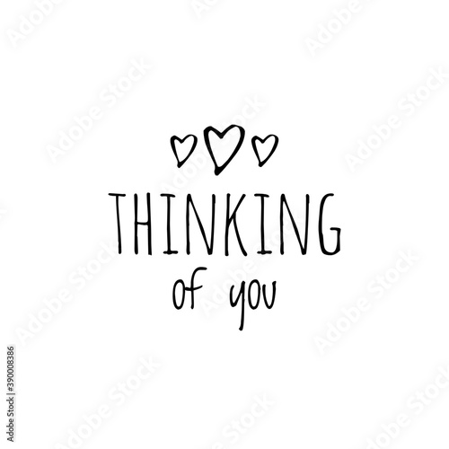 ''Thinking of you''  Word Lettering