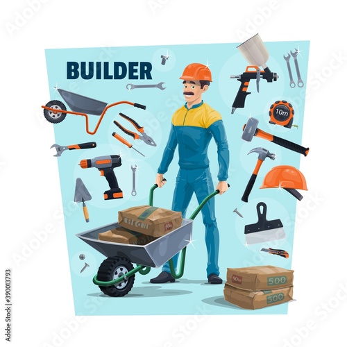 Builder, construction worker and tools. Cartoon vector builder carrying a cement in wheelbarrow, sprayer and hammer, measuring tape, screwdriver and trowel, knife and wrench, pliers and scraper