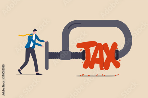Tax payment reduction, government policy, income tax optimization and wealth management concept, professional wealth manager businessman using clamping to squeeze the word tax metaphor of reduction.