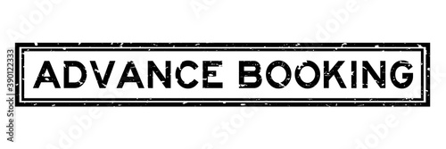 Grunge black advance booking word square rubber seal stamp on white background