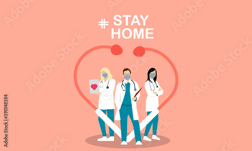 Self-isolation. Stay home. Fight against covid-19 viruses. vector illustration. The doctor is a hero. thanks to the doctors and the nurse. you are the best. from medical professionals with love.