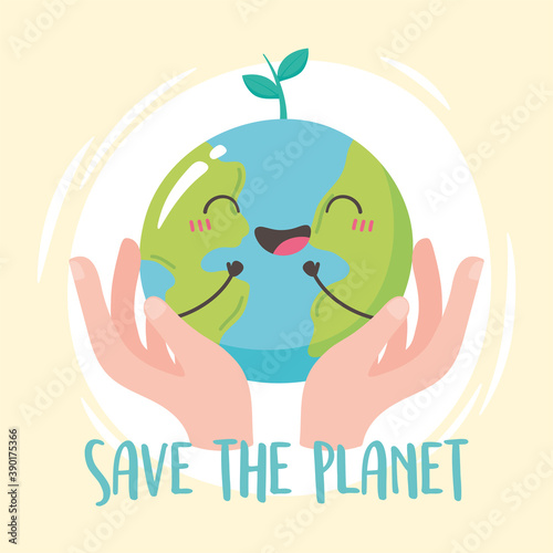 save the planet, hands holding cartoon happy earth map