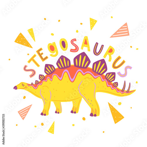 Vector Stegosaurus isolated on white background. Vector illustration with lettering and colorful geometric elements photo