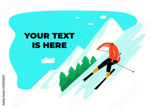 Vector illustration skier rolling down a snowy slope. There is an empty space for text against the background of mountains, spruce forest. Concept ski resort, winter and extreme sports.