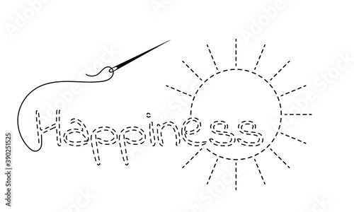 Silhouette of embroidered inscription "happiness" and sun with interrupted contour. Vector illustration of handmade work with embroidery thread and needle on white background.