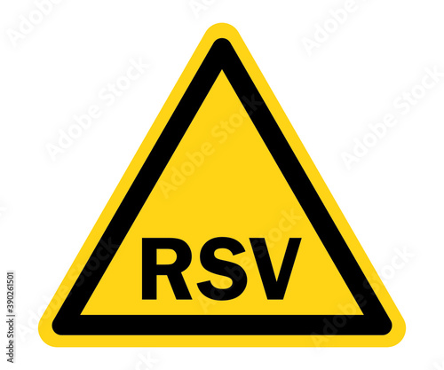 Warning sign, beware of virus, RSV