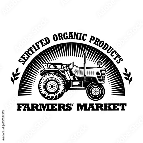 Farmers market emblem vector illustration. Farmers tractor, rising sun silhouette, certified organic product text. Agriculture or agronomy concept for emblems, stamps, labels templates
