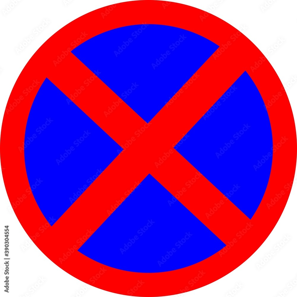 Traffic sign. Stop and parking prohibited sign. Traffic sign. Stop and parking prohibited sign.