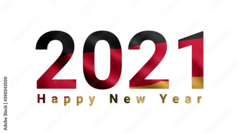 2021 Happy New year, Germany 2021, Germany flag animation 2021, the Germany happy new year flag animation 2021 2021 Happy New year, Germany 2021, Germany flag animation 2021, the Germany happy new year flag animation 2021