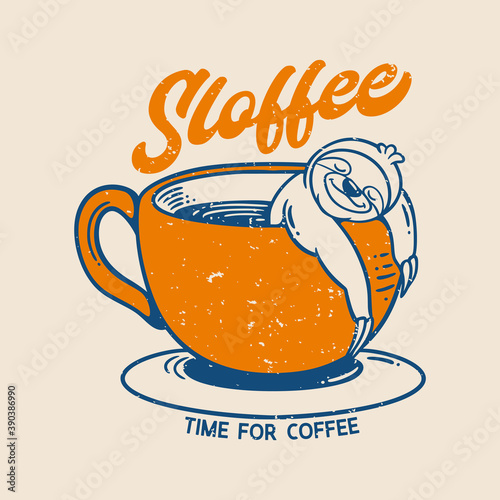 vintage slogan typography sloffee time for coffee slow loris sleeps in a coffee cup for t shirt design