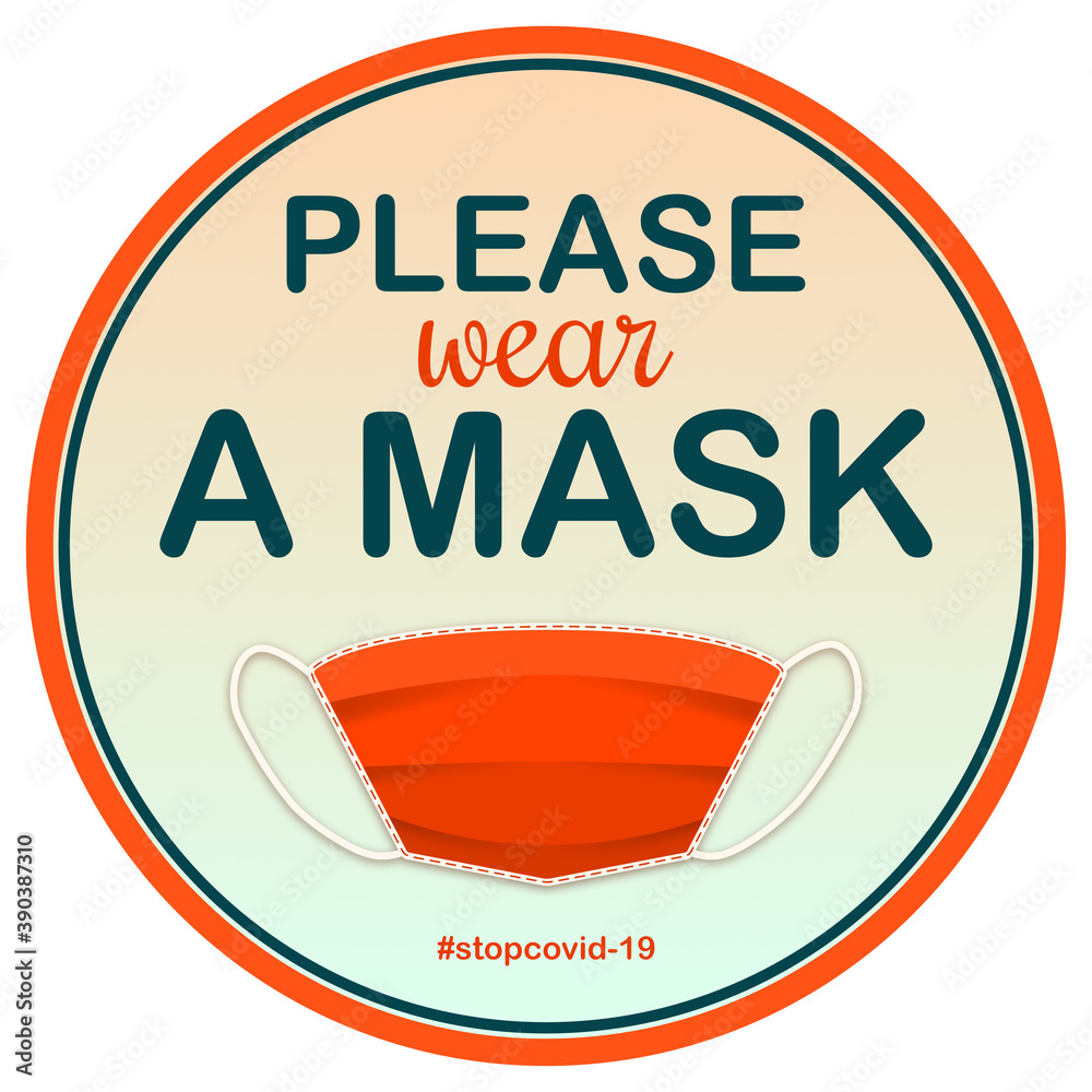 Please wear a mask signboard. Stop covid poster for door Stock Vector