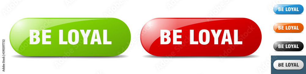 be loyal button. key. sign. push button set be loyal button. key. sign. push button set