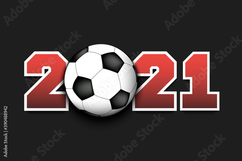 New Year numbers 2021 and soccer ball on an isolated background. Design pattern for greeting card  banner  poster  flyer  party invitation  calendar. Vector illustration