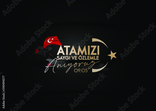 vector illustration. 10 kasim commemorative date November 10 death day Mustafa Kemal Ataturk , first president of Turkish Republic. translation Turkish. November 10, respect and remember.