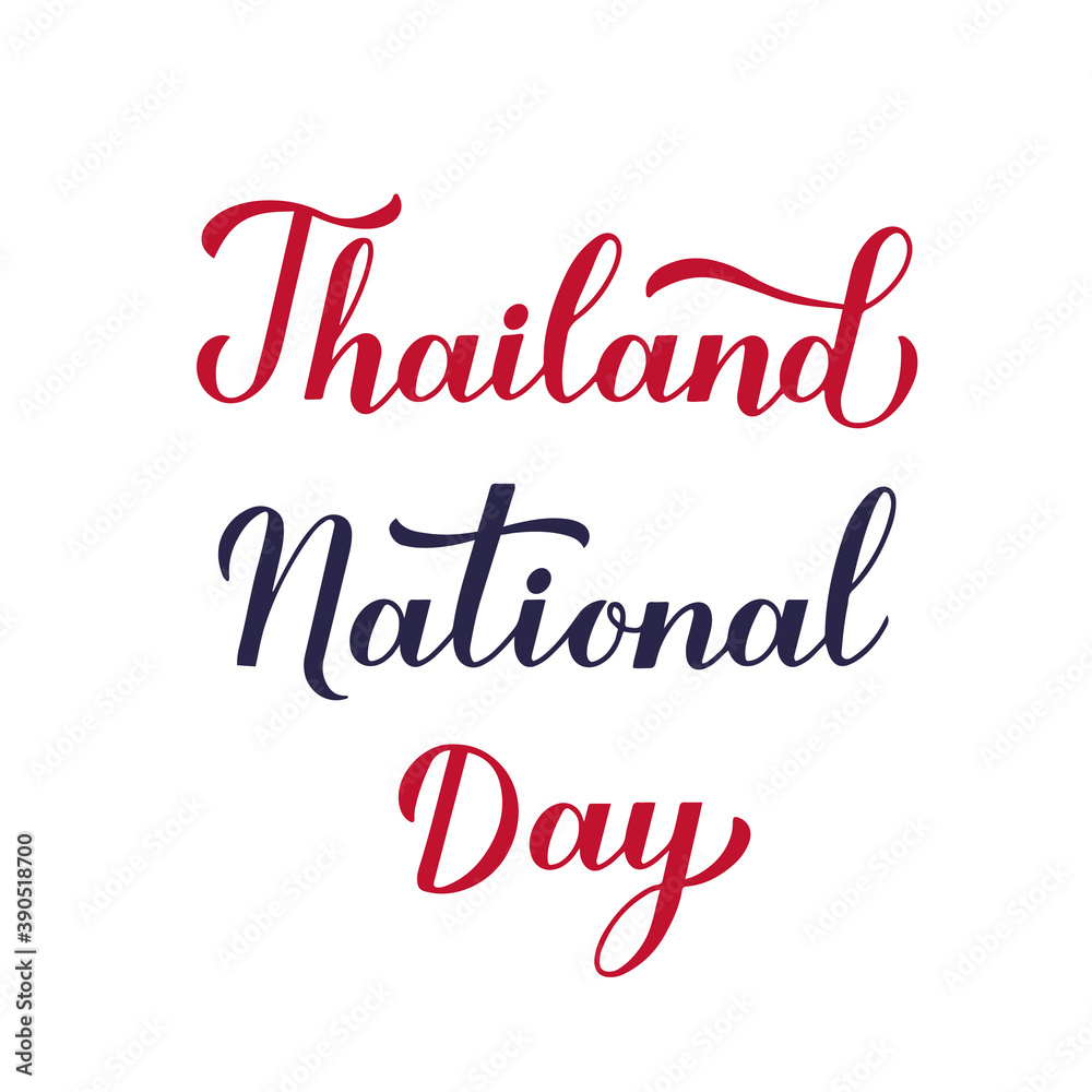 Thailand National Day calligraphy hand lettering isolated on white. Vector template for banner, typography poster, flyer, greeting, card, postcard, sign, etc
