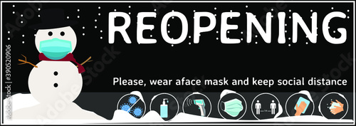 Welcome now open keep social distance and use face mask. Vector.Welcome we're open.Can be used for businesses to show they are still open during the coronavirus pandemic.snowman used face mask.