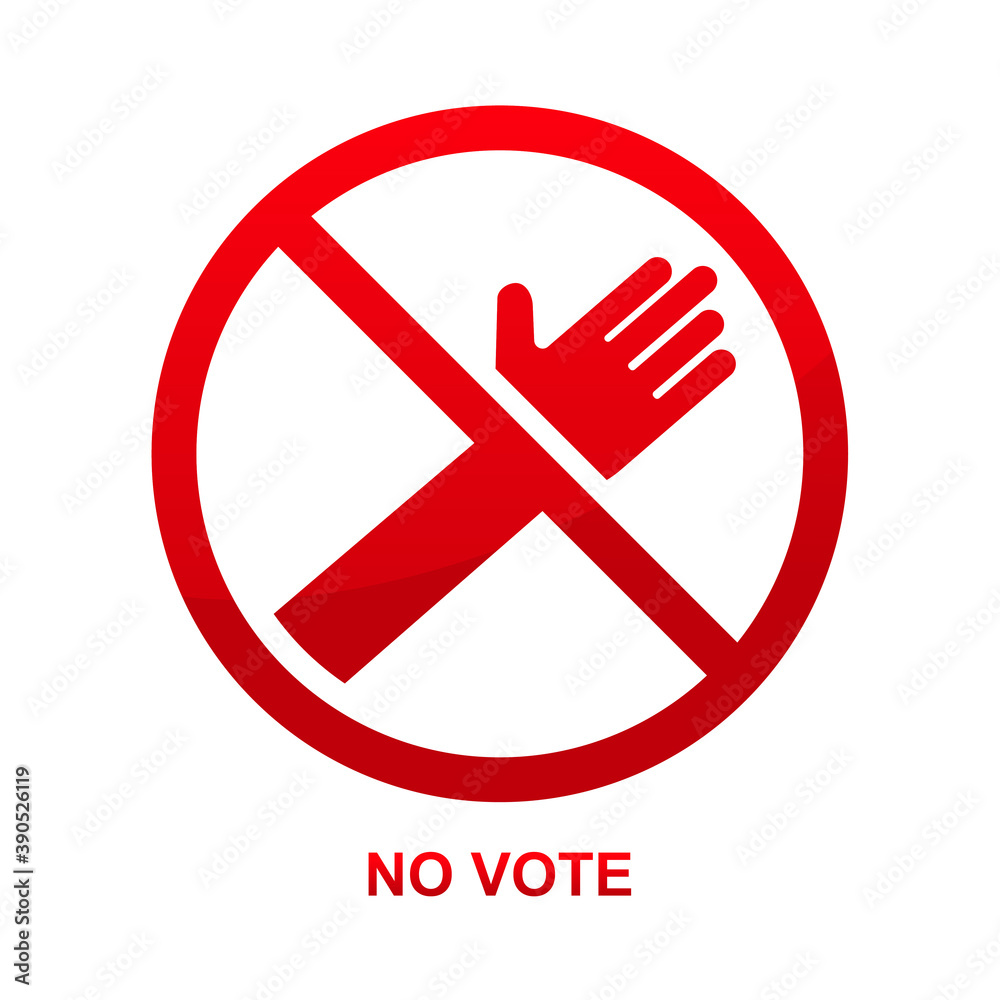 No vote sign isolated on white background vector illustration. No vote sign isolated on white background vector illustration.