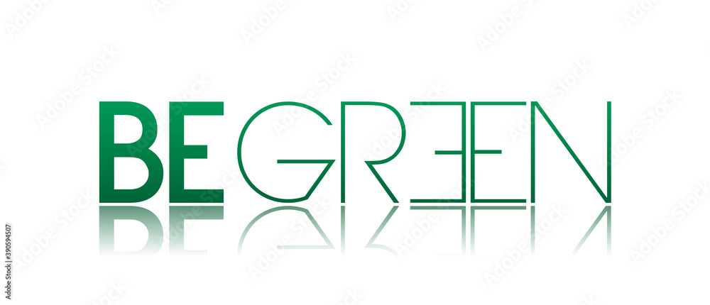 Be green con sfondo colorato Be green con sfondo colorato