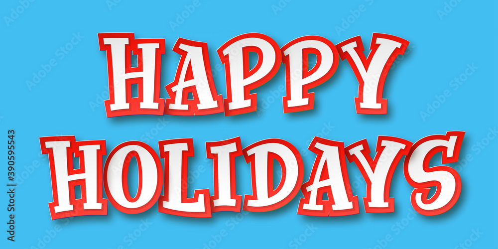 Happy Holidays - 3d effect Colorful Craft Paper Lettering. Trendy typeface for festive decorative design. Easy recolor vector illustration EPS10. Happy Holidays - 3d effect Colorful Craft Paper Lettering. Trendy typeface for festive decorative design. Easy recolor vector illustration EPS10.