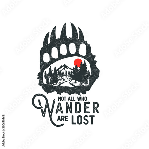 Hand drawn wilderness badge with mountain landscape and inspiring lettering 