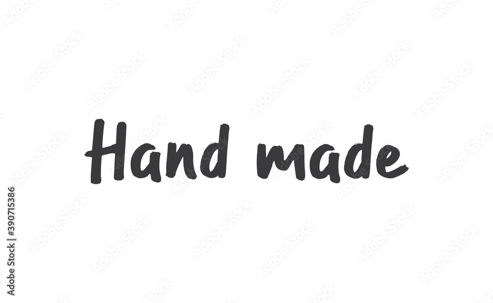 Hand made lettering text. Typography vector writing.
