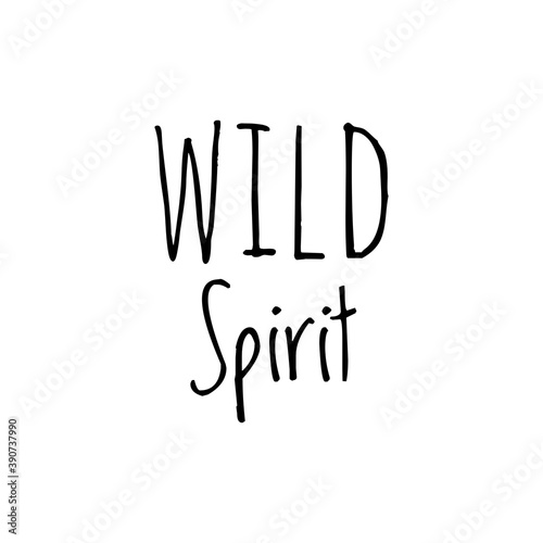 ''Wild Spirit'' Word Lettering Illustration