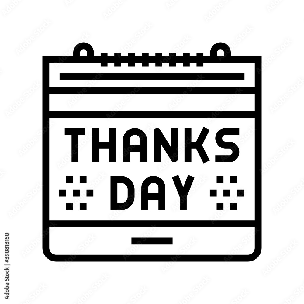 thanks day calendar date line icon vector. thanks day calendar date sign. isolated contour symbol black illustration thanks day calendar date line icon vector. thanks day calendar date sign. isolated contour symbol black illustration