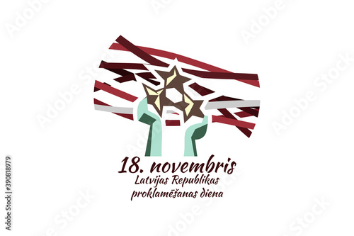 Translation: November 18, Proclamation Day of the Republic of Latvia. Independence day of Latvia vector illustration. Suitable for greeting card, poster and banner.