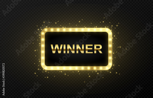Gold banner of the winner. Gold frame with light, the inscription of the winner. Frame on an isolated background. Lottery winner, jackpot, win.