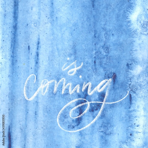 Something is coming watercolor background