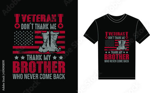 Veterans Day Typography Vector graphic for a t-shirt. Vector Poster, typographic quote, or t-shirt.
