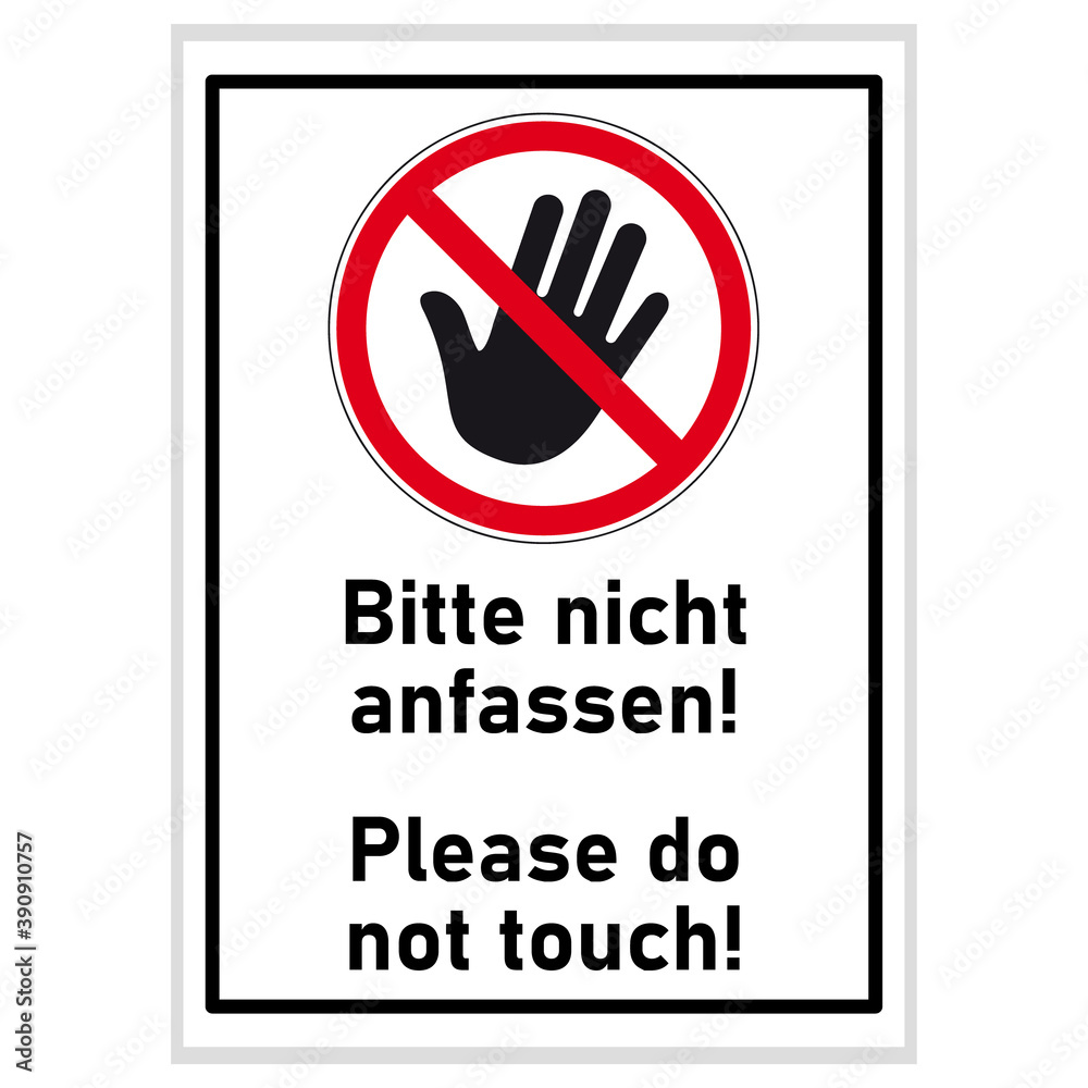 Verbotszeichen - Bitte nicht anfassen! - Pleas do not touch Stock Vector