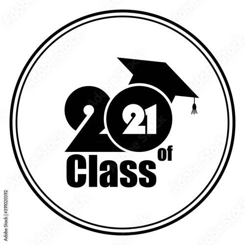 2021 Class of with Graduation Cap in form on stamp. Flat simple design on white background. Cover of card, invitation, greeting, albom