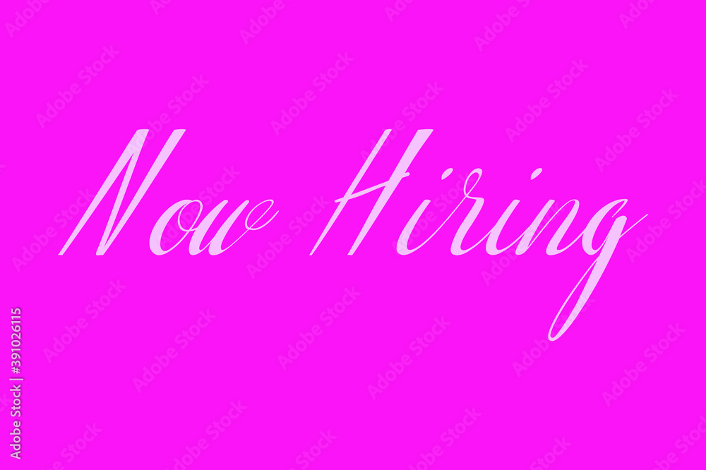 Now Hiring Cursive Typography White Color Text On Dork Pink Background  